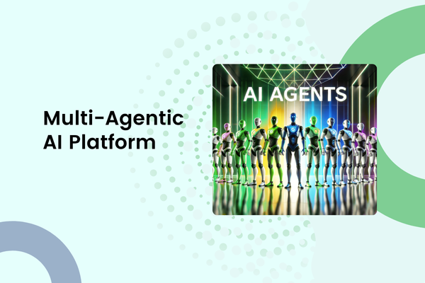 Multi-Agentic AI Platform